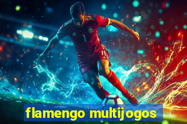 flamengo multijogos